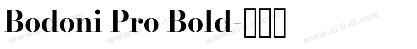 Bodoni Pro Bold字体转换